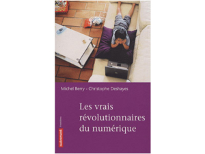 Livre La révolution digitale : une révolution populaire et joyeuse